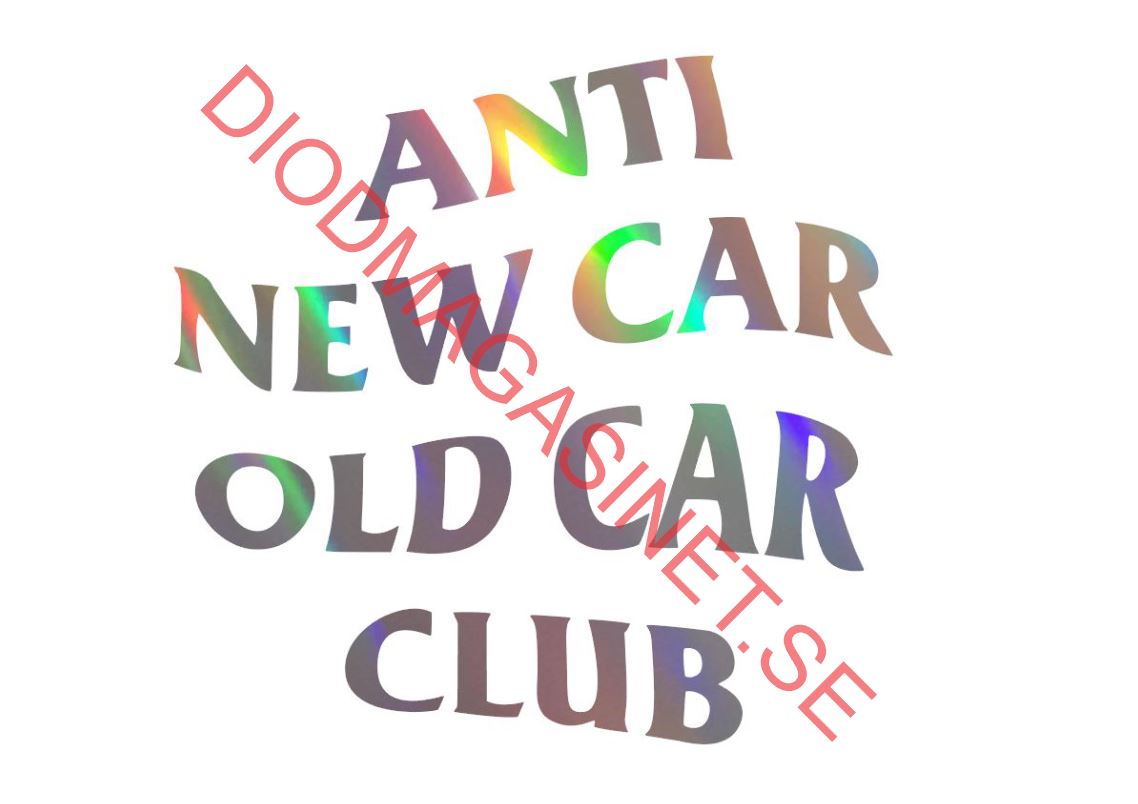 Anti Old Car New Car Club